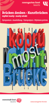 Brücken denken - Kunstbrücken / myslec mosty - mosty sztuki. 
  Symposium - Ausstellung / Sympozjum - Wystawa. rosengarten forst lausitz. 
  rosenstadt forst lausitz. Flyer Symposium 08.07.2017 
  (PDF 2.35 MB, 4 pages, deutsch / polski)